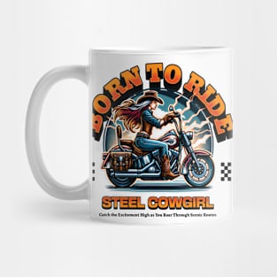 Steel Cowgirl Born to Ride - Biker Spirit Design Mug